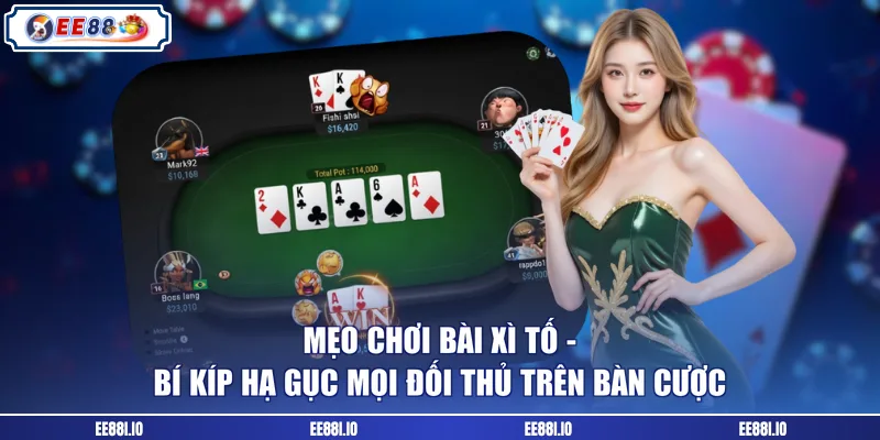 mẹo chơi bài xì tố